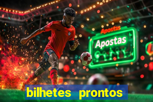 bilhetes prontos futebol para hoje